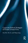 Corporate Political Strategies of Private Chinese Firms cover