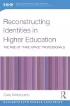 Reconstructing Identities in Higher Education cover