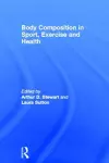 Body Composition in Sport, Exercise and Health cover