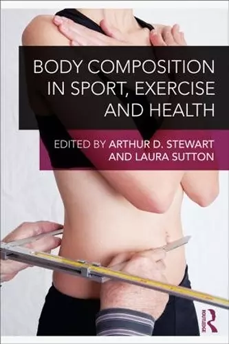 Body Composition in Sport, Exercise and Health cover