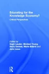 Educating for the Knowledge Economy? cover