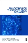 Educating for the Knowledge Economy? cover