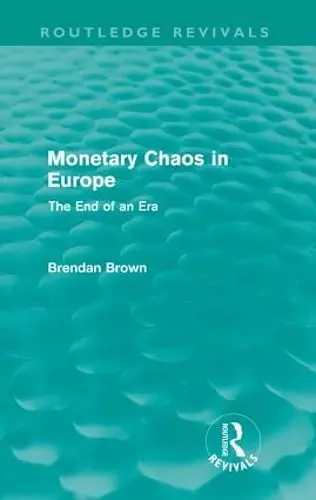 Monetary Chaos in Europe cover