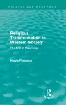 Religious Transformation in Western Society (Routledge Revivals) cover