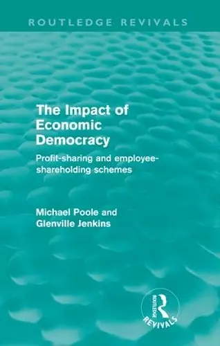 The Impact of Economic Democracy (Routledge Revivals) cover