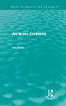 Anthony Giddens (Routledge Revivals) cover