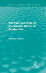 The Fall and Rise of the Asiatic Mode of Production (Routledge Revivals) cover