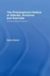 The Philosophical Poetics of Alfarabi, Avicenna and Averroes cover