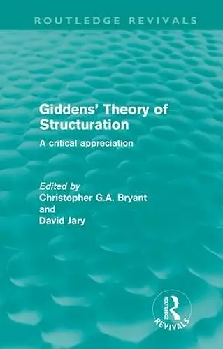 Giddens' Theory of Structuration cover