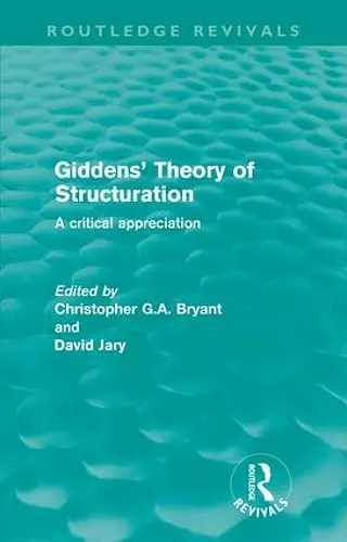 Giddens' Theory of Structuration cover