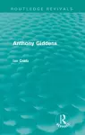 Anthony Giddens (Routledge Revivals) cover