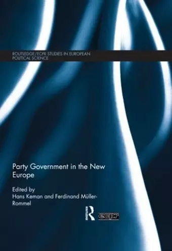 Party Government in the New Europe cover