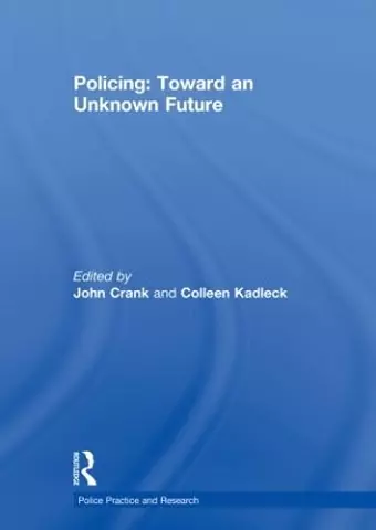 Policing: Toward an Unknown Future cover