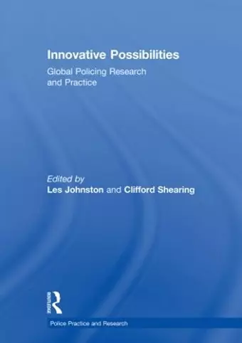 Innovative Possibilities: Global Policing Research and Practice cover