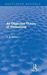 An Objective Theory of Probability (Routledge Revivals) cover