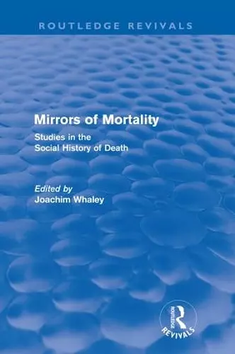 Mirrors of Mortality (Routledge Revivals) cover