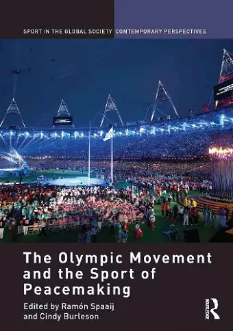 The Olympic Movement and the Sport of Peacemaking cover