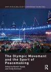 The Olympic Movement and the Sport of Peacemaking cover