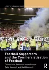 Football Supporters and the Commercialisation of Football cover