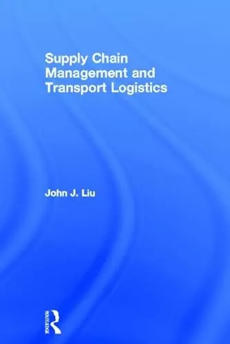 Supply Chain Management and Transport Logistics cover