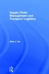 Supply Chain Management and Transport Logistics cover