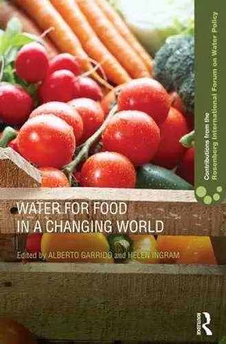 Water for Food in a Changing World cover