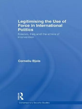 Legitimising the Use of Force in International Politics cover