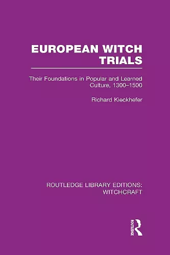 European Witch Trials (RLE Witchcraft) cover