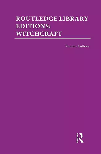 Routledge Library Editions: Witchcraft cover
