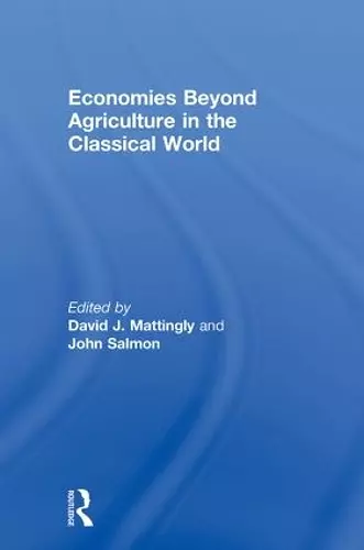 Economies Beyond Agriculture in the Classical World cover