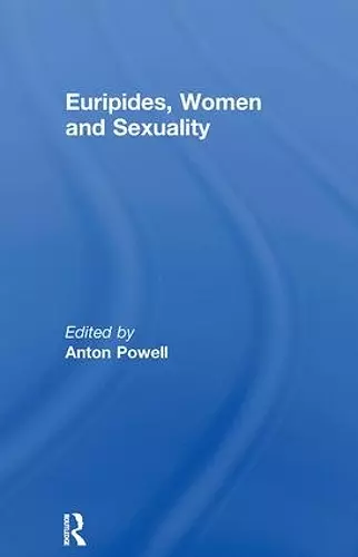 Euripides, Women and Sexuality cover