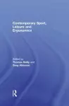 Contemporary Sport, Leisure and Ergonomics cover