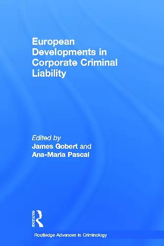 European Developments in Corporate Criminal Liability cover