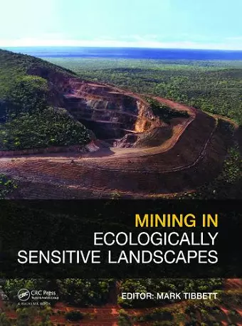 Mining in Ecologically Sensitive Landscapes cover