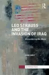 Leo Strauss and the Invasion of Iraq cover