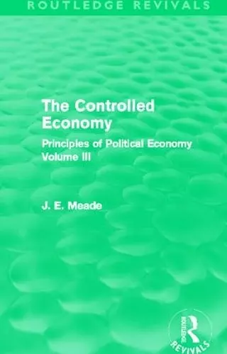 The Controlled Economy  (Routledge Revivals) cover