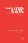 Women Workers in the First World War cover