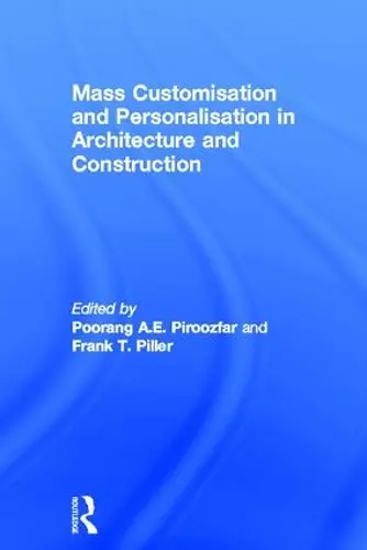 Mass Customisation and Personalisation in Architecture and Construction cover