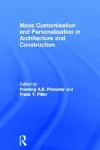 Mass Customisation and Personalisation in Architecture and Construction cover