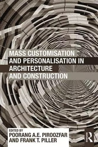 Mass Customisation and Personalisation in Architecture and Construction cover