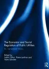 The Economic and Social Regulation of Public Utilities cover