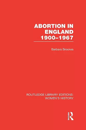 Abortion in England 1900-1967 cover