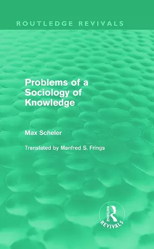 Problems of a Sociology of Knowledge (Routledge Revivals) cover