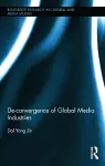 De-Convergence of Global Media Industries cover