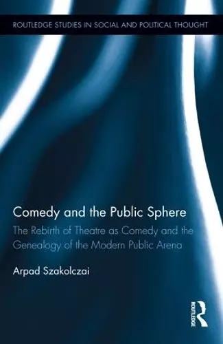 Comedy and the Public Sphere cover