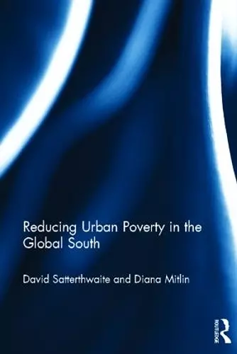 Reducing Urban Poverty in the Global South cover