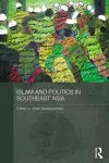 Islam and Politics in Southeast Asia cover