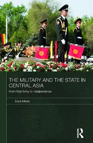 The Military and the State in Central Asia cover