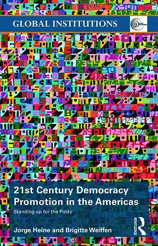 21st Century Democracy Promotion in the Americas cover