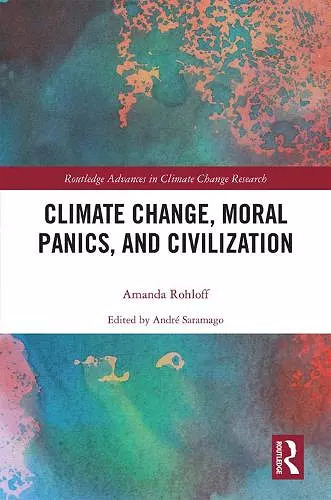 Climate Change, Moral Panics and Civilization cover